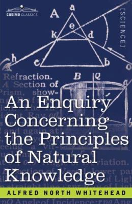 An Enquiry Concerning the Principles of Natural... 1602062005 Book Cover