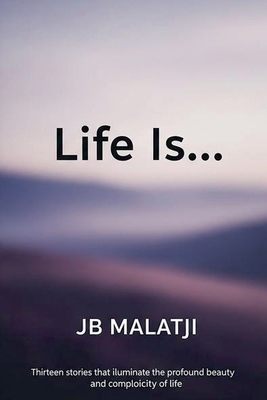 Life Is... B0FBRB9WQH Book Cover