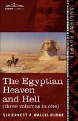 The Egyptian Heaven and Hell (Three Volumes in ... 161640471X Book Cover