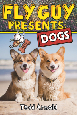 Fly Guy Presents: Dogs B0GN2FV5ZC Book Cover