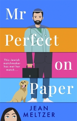 Mr Perfect on Paper: the matchmaker has met her... 034943008X Book Cover