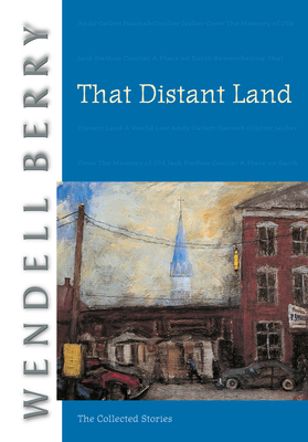 That Distant Land: The Collected Stories (Port ... 1593760272 Book Cover