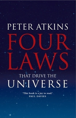 Four Laws That Drive the Universe: A Very Short... 0199232369 Book Cover