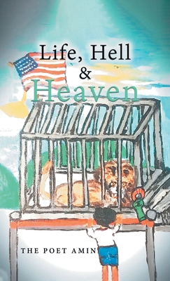 Life, Hell & Heaven B0FCRTHCXL Book Cover
