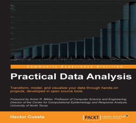 Practical Data Analysis 1783280999 Book Cover