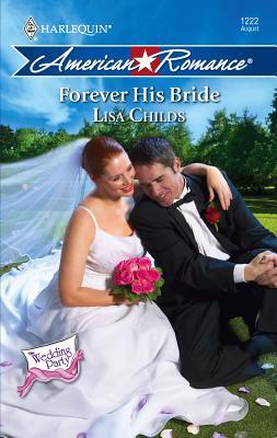 Forever His Bride 0373752261 Book Cover