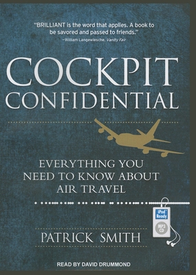 Cockpit Confidential: Everything You Need to Kn... 1452665389 Book Cover