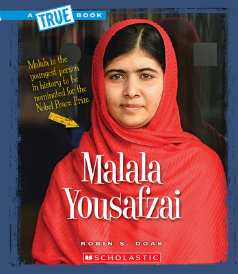 Malala Yousafzai (a True Book: Biographies) 0531211916 Book Cover