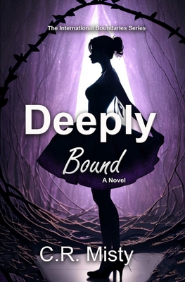 Deeply Bound 0992007097 Book Cover