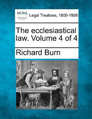 The ecclesiastical law. Volume 4 of 4 1240146116 Book Cover