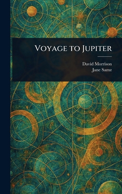 Voyage to Jupiter 1023586835 Book Cover