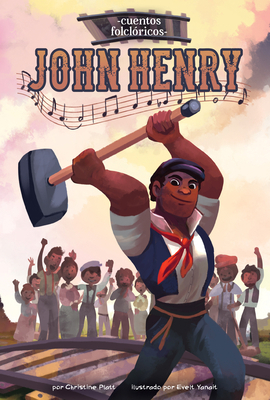 John Henry (Spanish Version) [Spanish] 1098235401 Book Cover