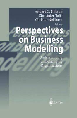 Perspectives on Business Modelling: Understandi... 3642636047 Book Cover