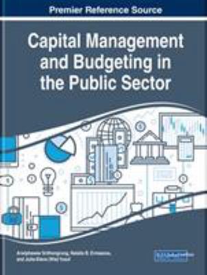 Capital Management and Budgeting in the Public ... 1522573291 Book Cover