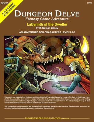 Labyrinth of the Dweller : A DUNGEON DELVE Fantasy Game Adventure