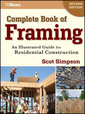 Complete Book of Framing: An Illustrated Guide ... 1118113497 Book Cover