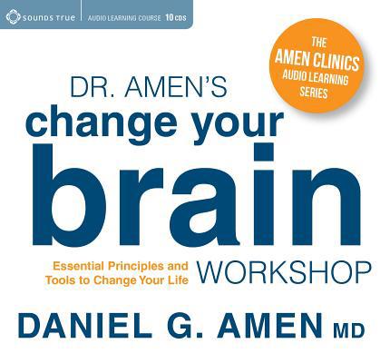Dr. Amen's Change Your Brain Workshop: Essentia... 1622035011 Book Cover