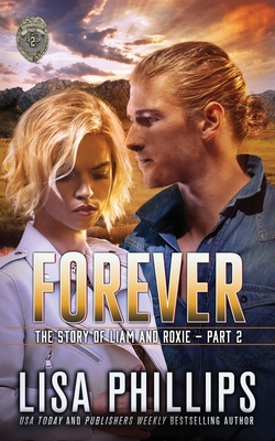 Forever - Part 2: The Story of Liam and Roxie. B0D9MCML2B Book Cover