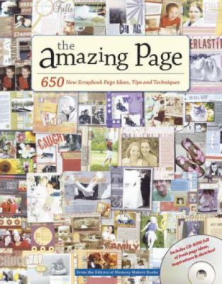 The Amazing Page: 650 New Scrapbook Page Ideas,... 1892127911 Book Cover