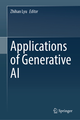 Applications of Generative AI 3031462378 Book Cover