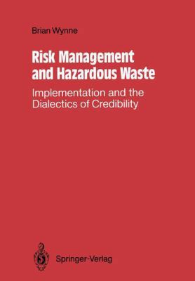 Risk Management and Hazardous Waste: Implementa... 3540182438 Book Cover