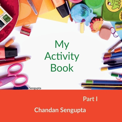 My Activity Book Part 1: Suitable for Students ... B0BG27MTXN Book Cover