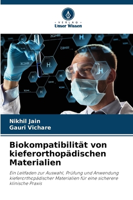 Biokompatibilität von kieferorthopädischen Mate... [German] 620479292X Book Cover