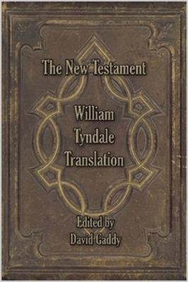 The William Tyndale New Testament 143031608X Book Cover