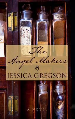 The Angel Makers [Large Print] 1410456382 Book Cover