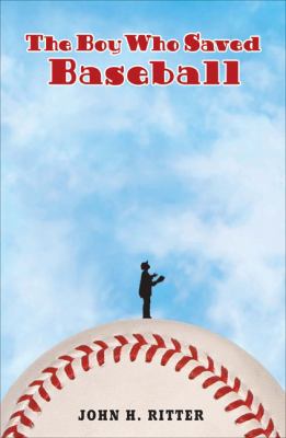 The Boy Who Saved Baseball 1417657944 Book Cover