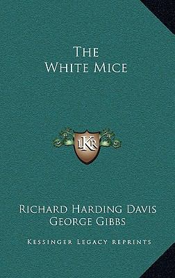 The White Mice 116334026X Book Cover