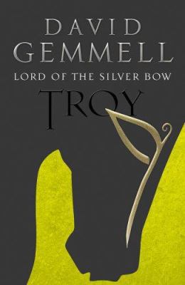 Troy: Lord of the Silver Bow 0593052196 Book Cover