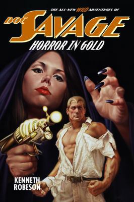 Doc Savage: Horror in Gold 1618270230 Book Cover
