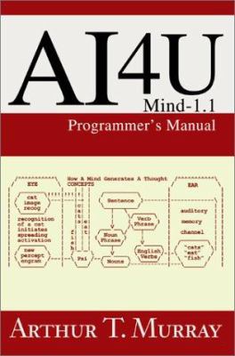 Ai4u: Mind-1.1 Programmer's Manual 0595259227 Book Cover