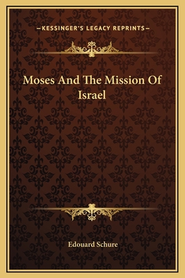 Moses And The Mission Of Israel 1169234097 Book Cover