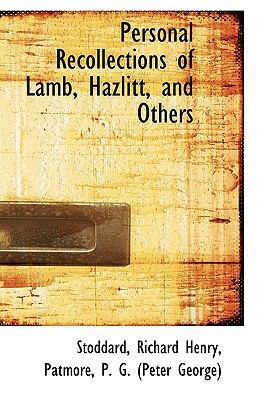 Personal Recollections of Lamb, Hazlitt, and Ot... 1113449489 Book Cover