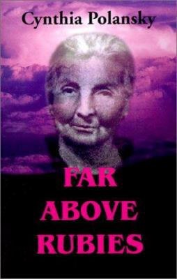 Far Above Rubies 1931391823 Book Cover
