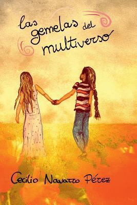 Las gemelas del multiverso [Spanish] 153908518X Book Cover