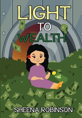 Light to Wealth B08JB1XKKW Book Cover