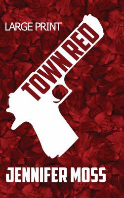 Town Red Large Print 1626940401 Book Cover