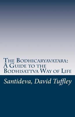 The Bodhicaryavatara: A Guide to the Bodhisattv... 1460961447 Book Cover