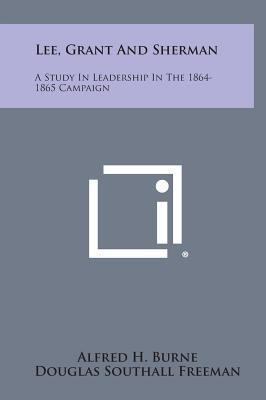 Lee, Grant and Sherman: A Study in Leadership i... 1258884437 Book Cover