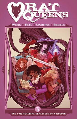 Rat Queens Volume 2: The Far Reaching Tentacles... 1632150409 Book Cover