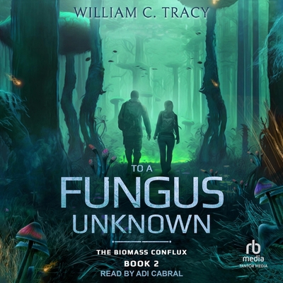To a Fungus Unknown: A Space Colony Exploration... B0CW5BQ8DK Book Cover