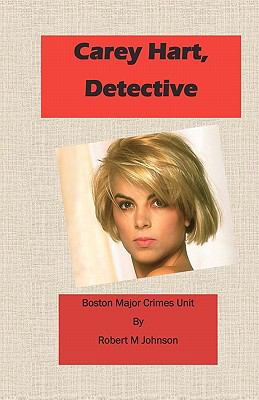 Carey Hart, Detective 1463644841 Book Cover