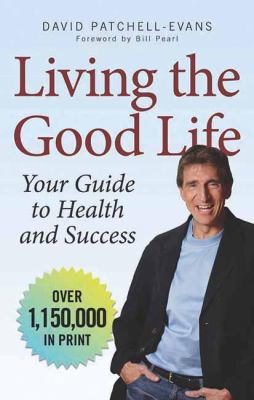 Living the Good Life - Your Guide to health and... B002J35KWY Book Cover