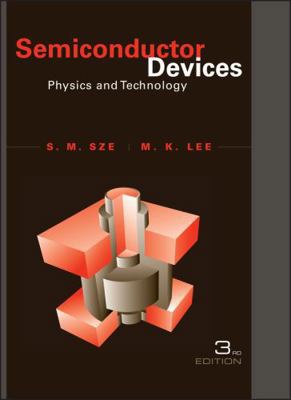 Semiconductor Devices: Physics and Technology 0470537949 Book Cover