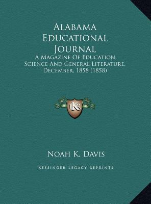 Alabama Educational Journal: A Magazine Of Educ... 1169609570 Book Cover