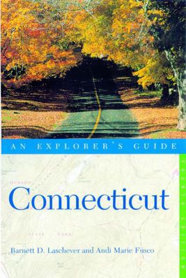 Connecticut: An Explorer's Guide 088150498X Book Cover