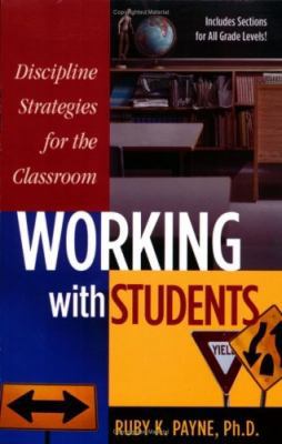 Working with Students: Discipline Strategies fo... 1929229682 Book Cover